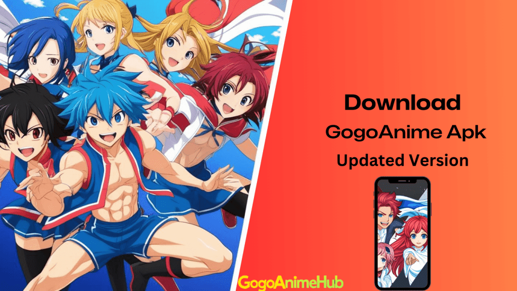 Gogoanime Apk Download Updated Version