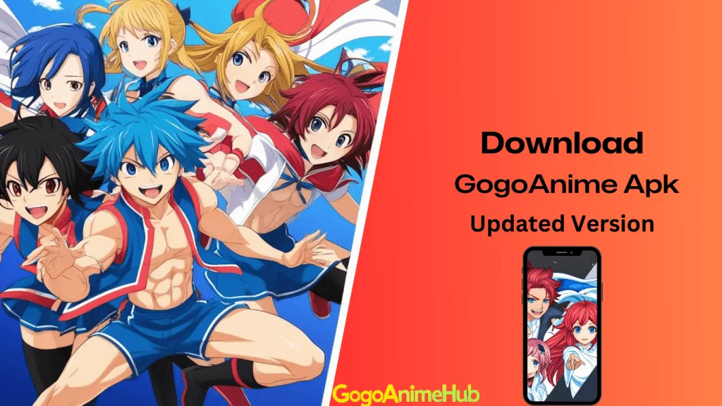 Gogoanime Apk Download Updated Version