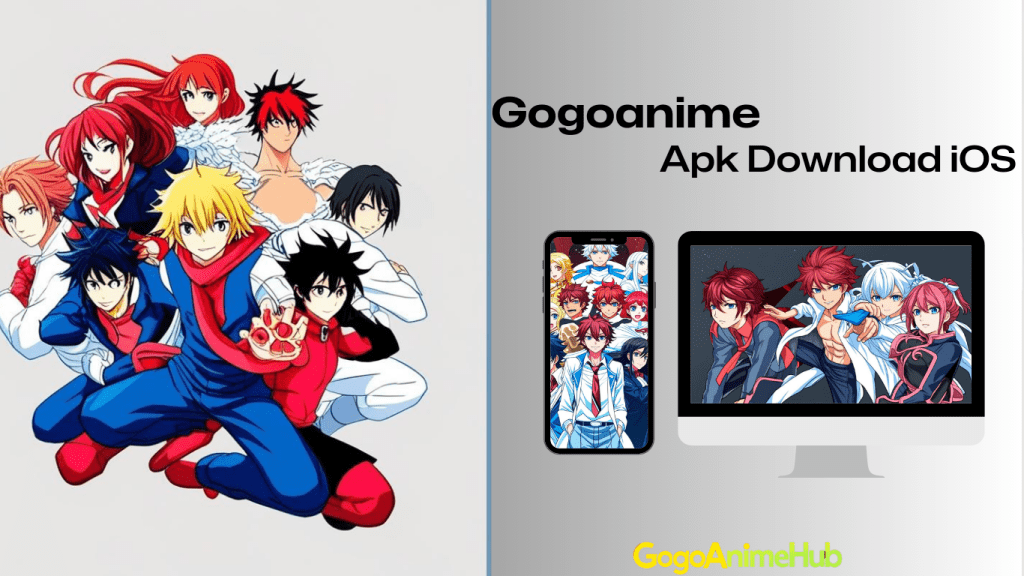 Gogoanime Download ios